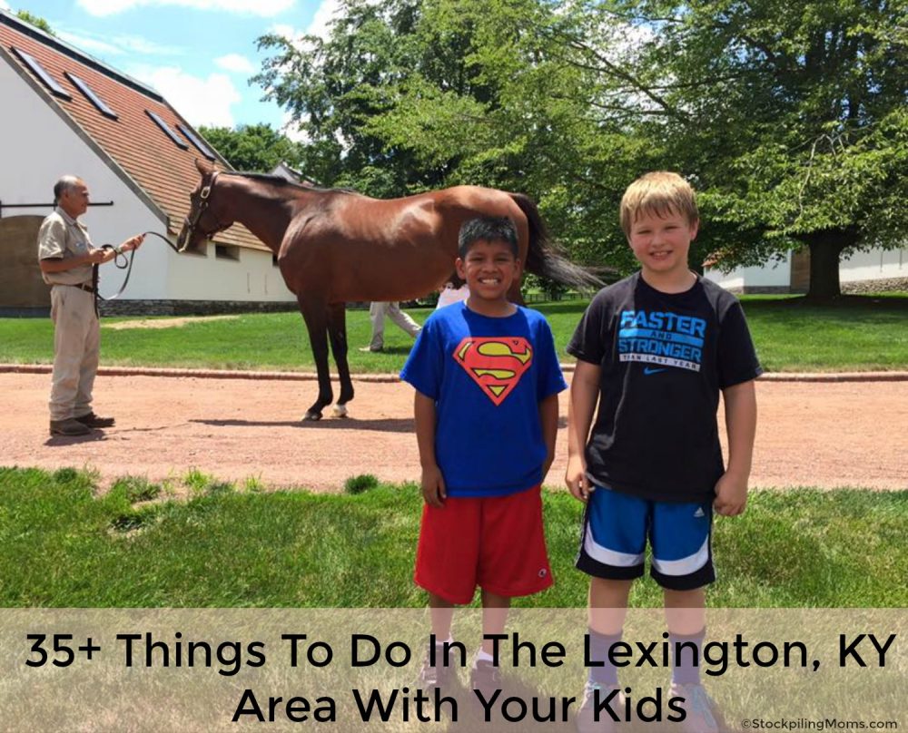 35 Things To Do In The Lexington, KY Area With Your Kids