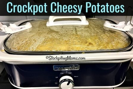 Crockpot Cheesy Potatoes Recipe - STOCKPILING MOMS™