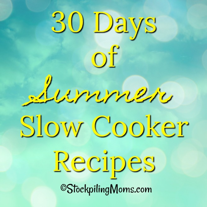 30 Days of Summer Slow Cooker Recipes