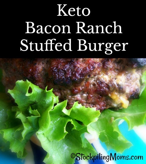 Keto Bacon Ranch Stuffed Burger