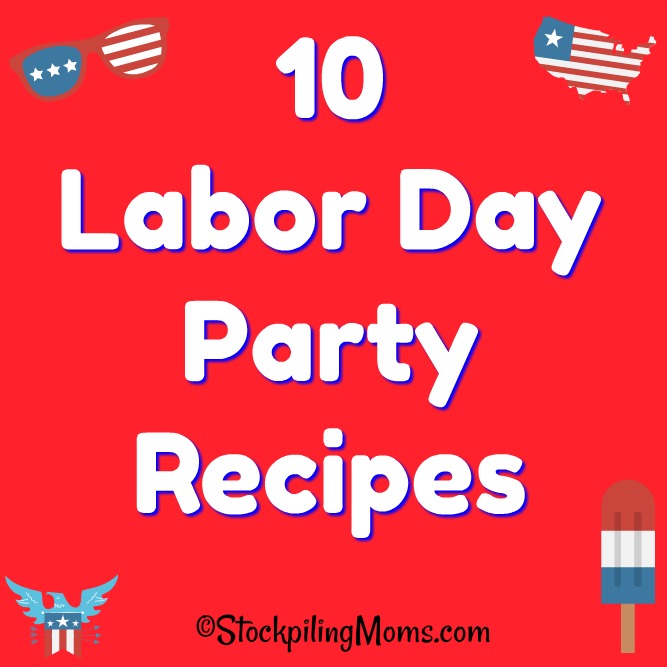 10 Labor Day Party Recipes