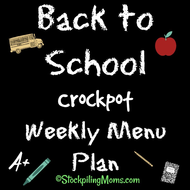 Back to School Crockpot Weekly Menu Plan