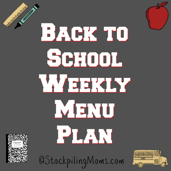 Back to School Weekly Menu Plan