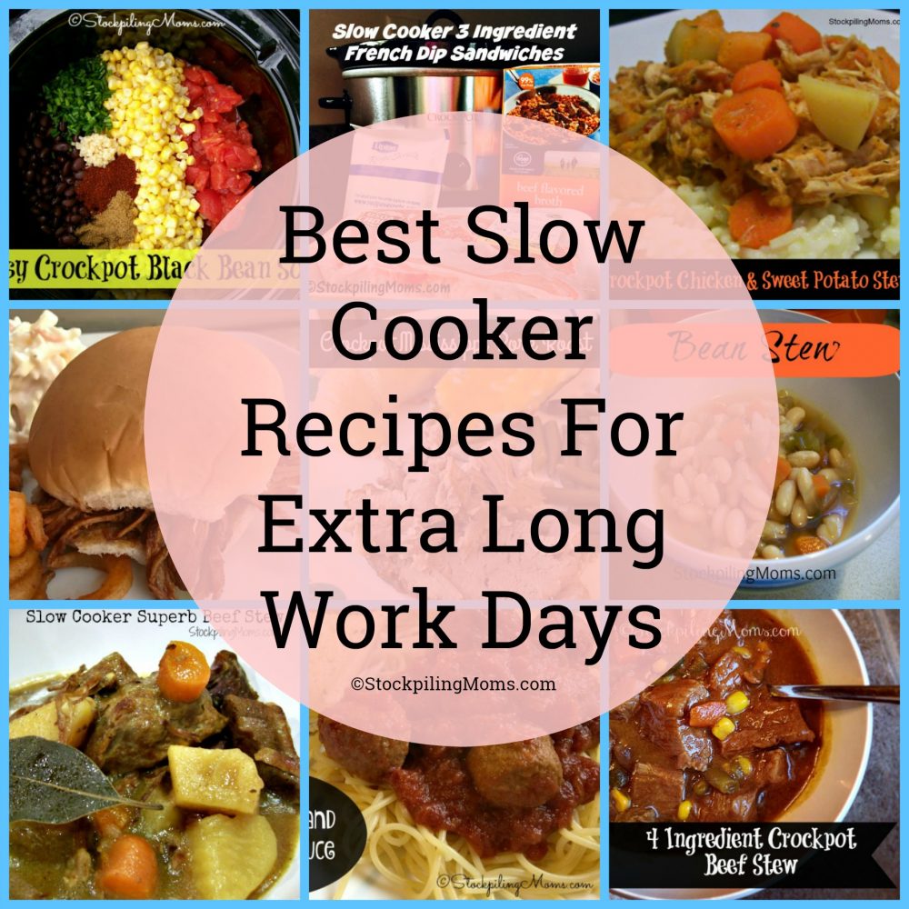 Best Slow Cooker Recipes For Extra Long Work Days
