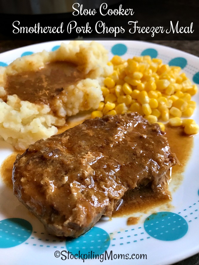 Slow Cooker Smothered Pork Chops Freezer Meal