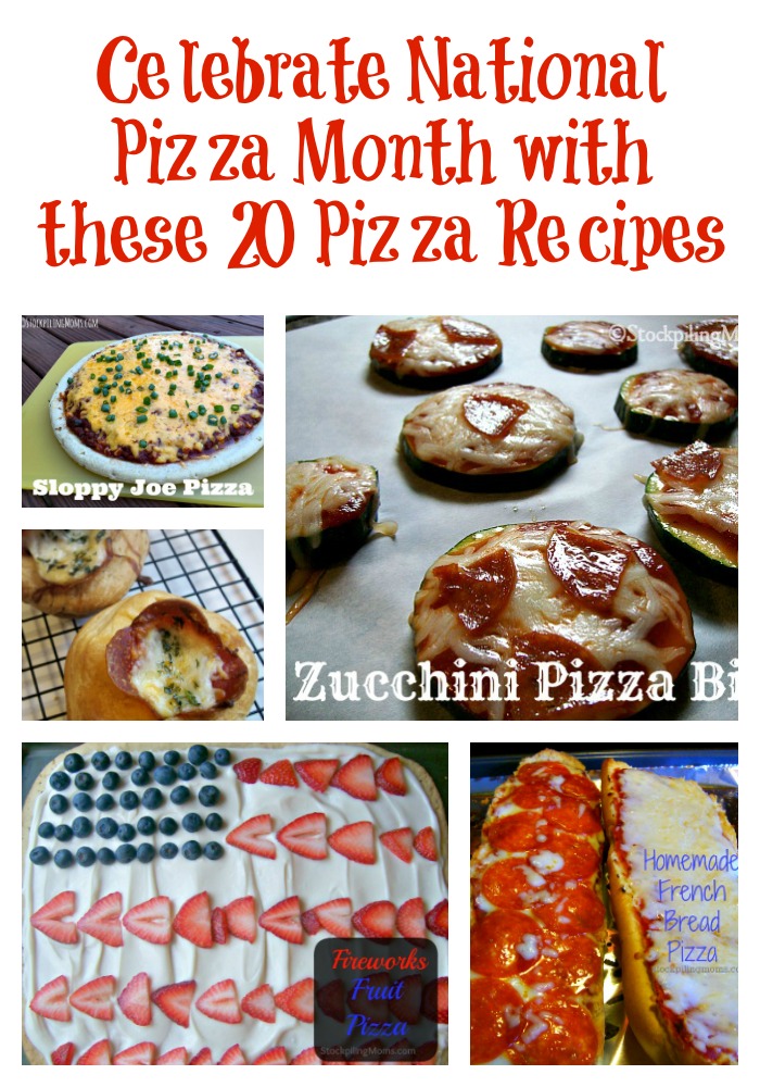Celebrate National Pizza Month with these Pizza Recipes