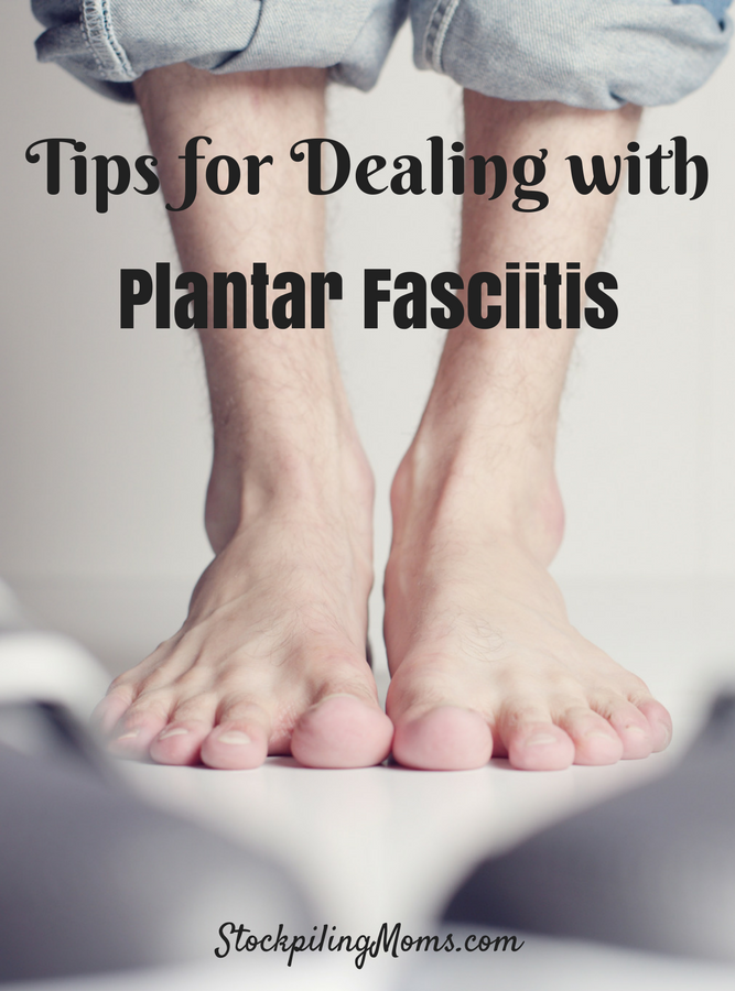 Tips for Dealing with Plantar Fasciitis