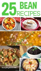 25 Bean Recipes - STOCKPILING MOMS™