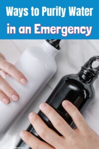 How to Purify Water in an Emergency - STOCKPILING MOMS™