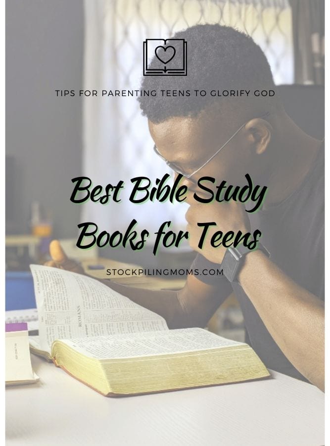 Best Bible Study Books for Teens - STOCKPILING MOMS™