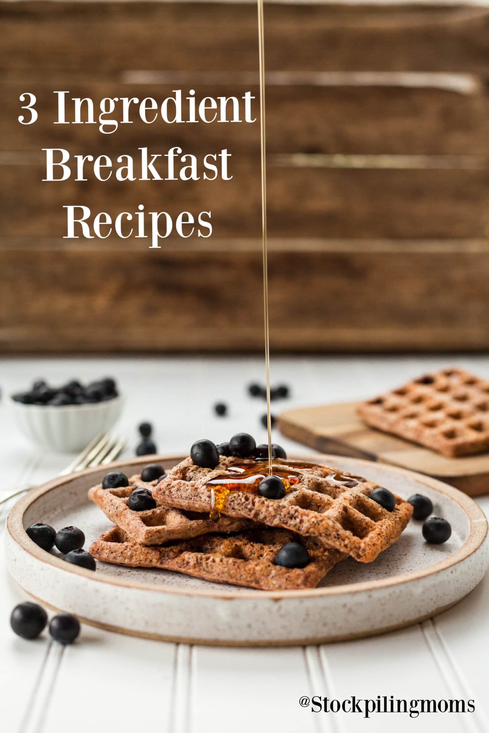 3 Ingredient Breakfast Recipes