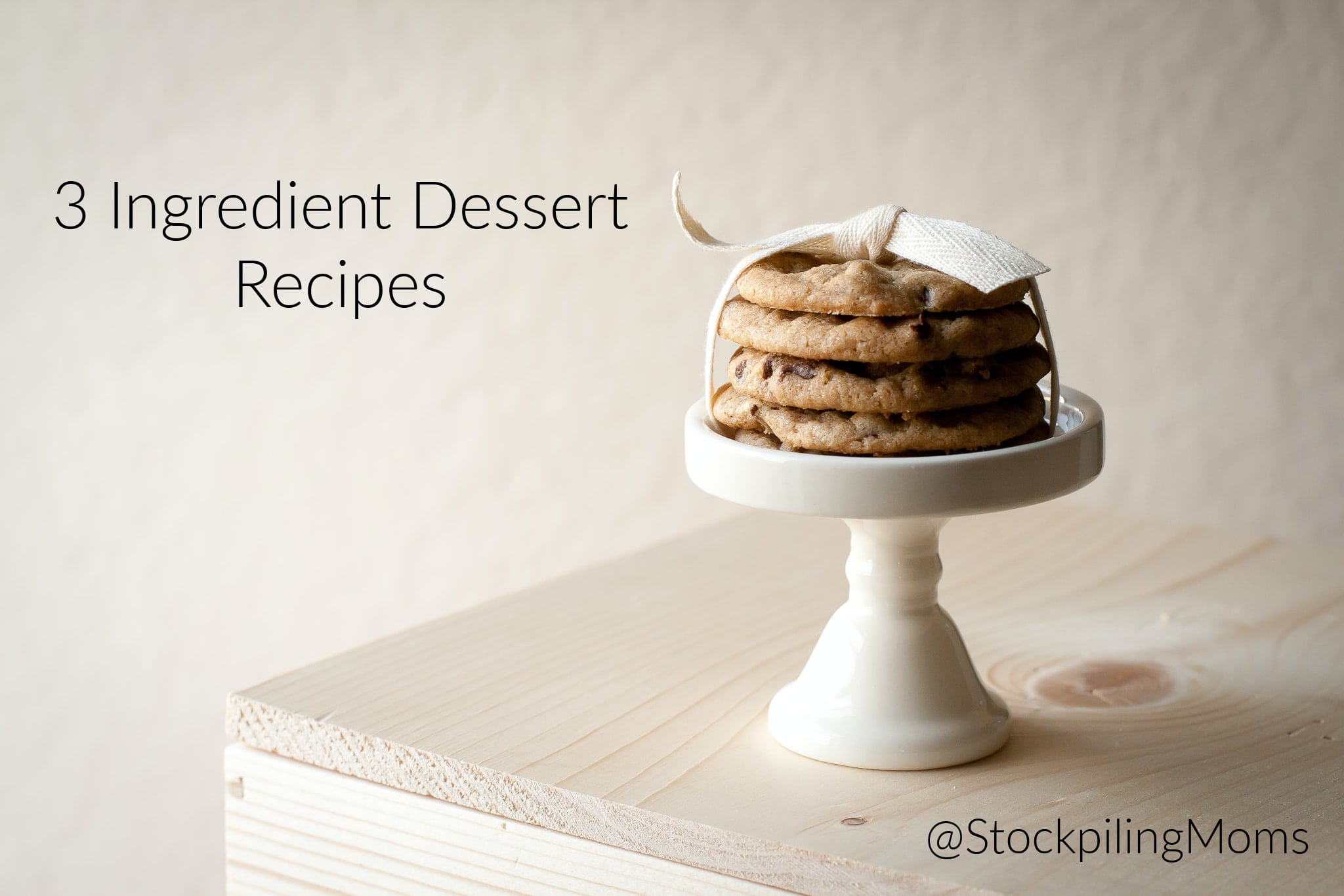 3 Ingredient Dessert Recipes