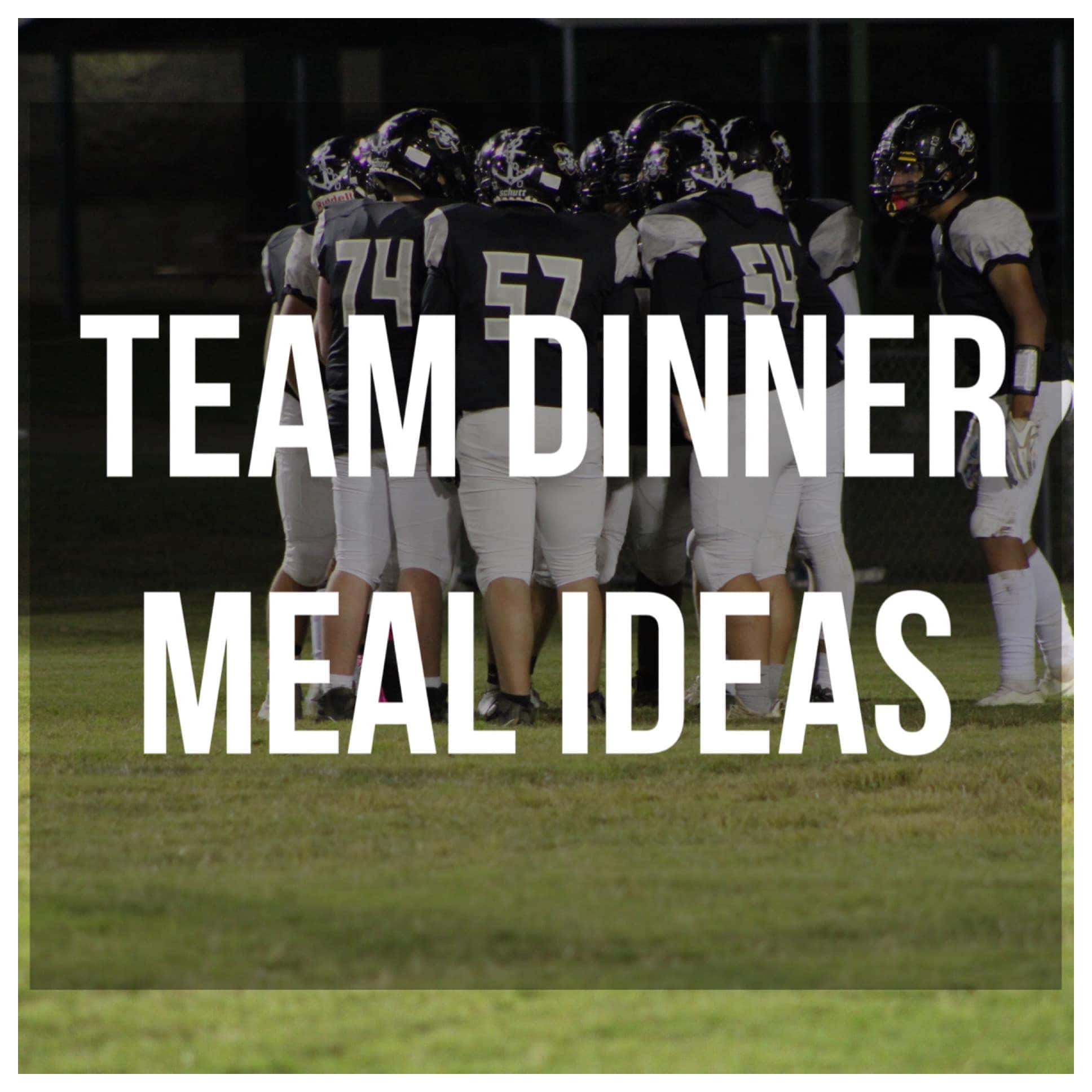 Team Dinner Meal Ideas