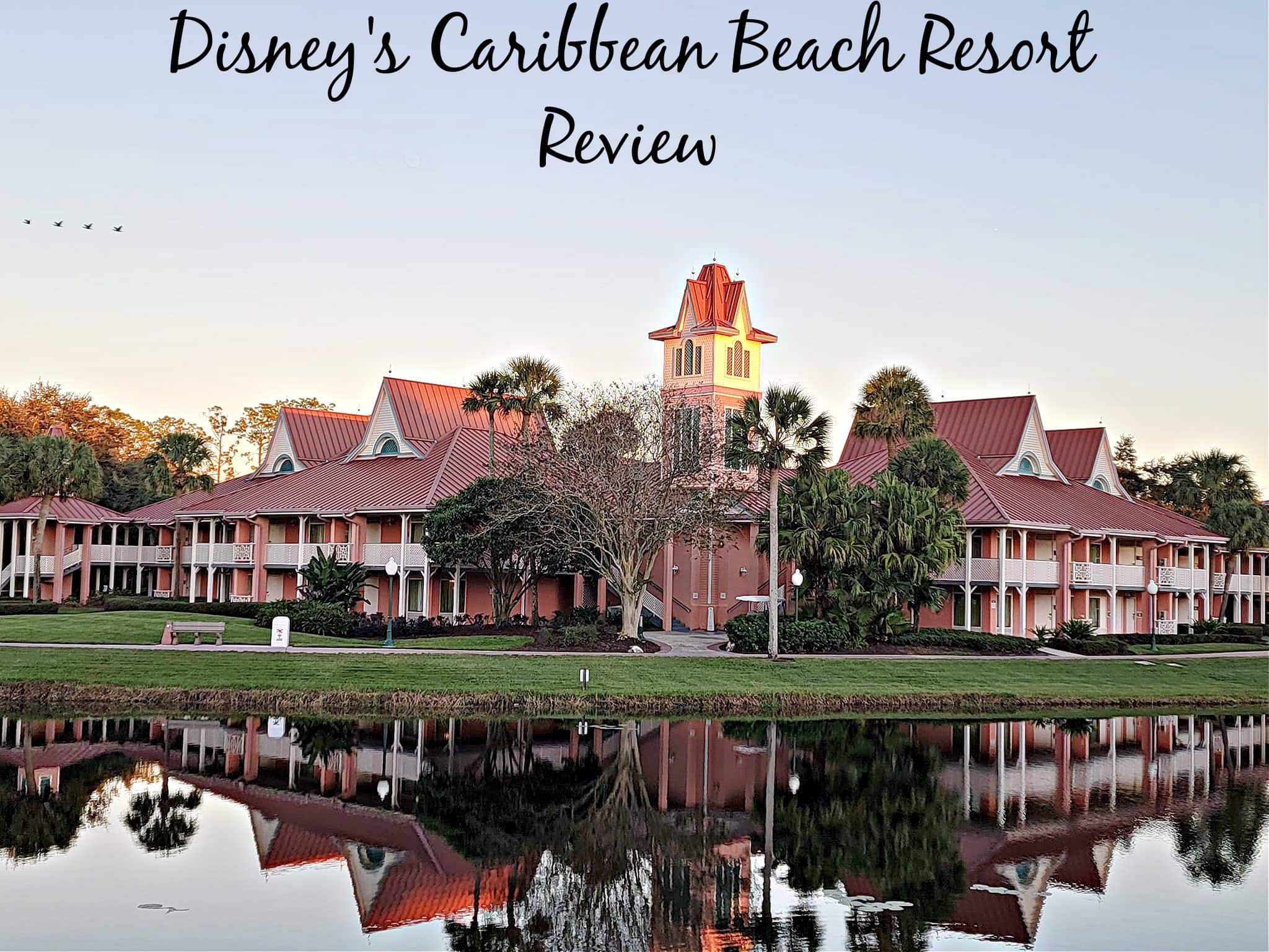 Disney’s Caribbean Beach Resort Review